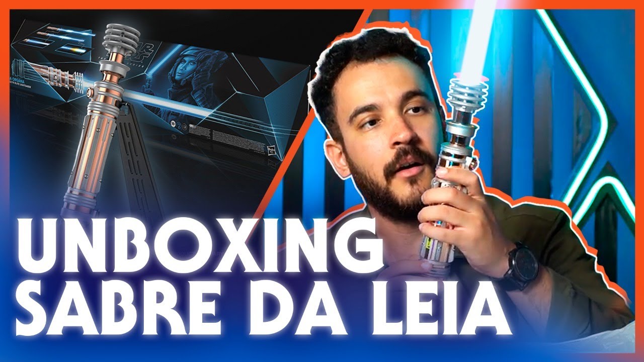 UNBOXING: SABRE DE LUZ LEIA ORGANA FORCE FX ELITE DA HASBRO!