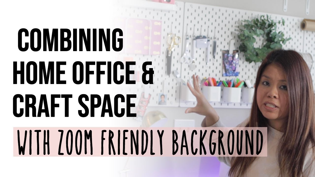 2021 HOME OFFICE AND CRAFT SPACE TOUR (with Work Zoom Friendly Background)