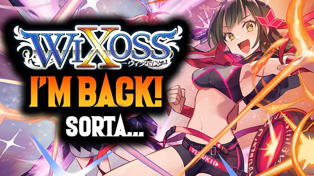 I'M BACK! ....sorta | WIXOSS Content Update 🫡