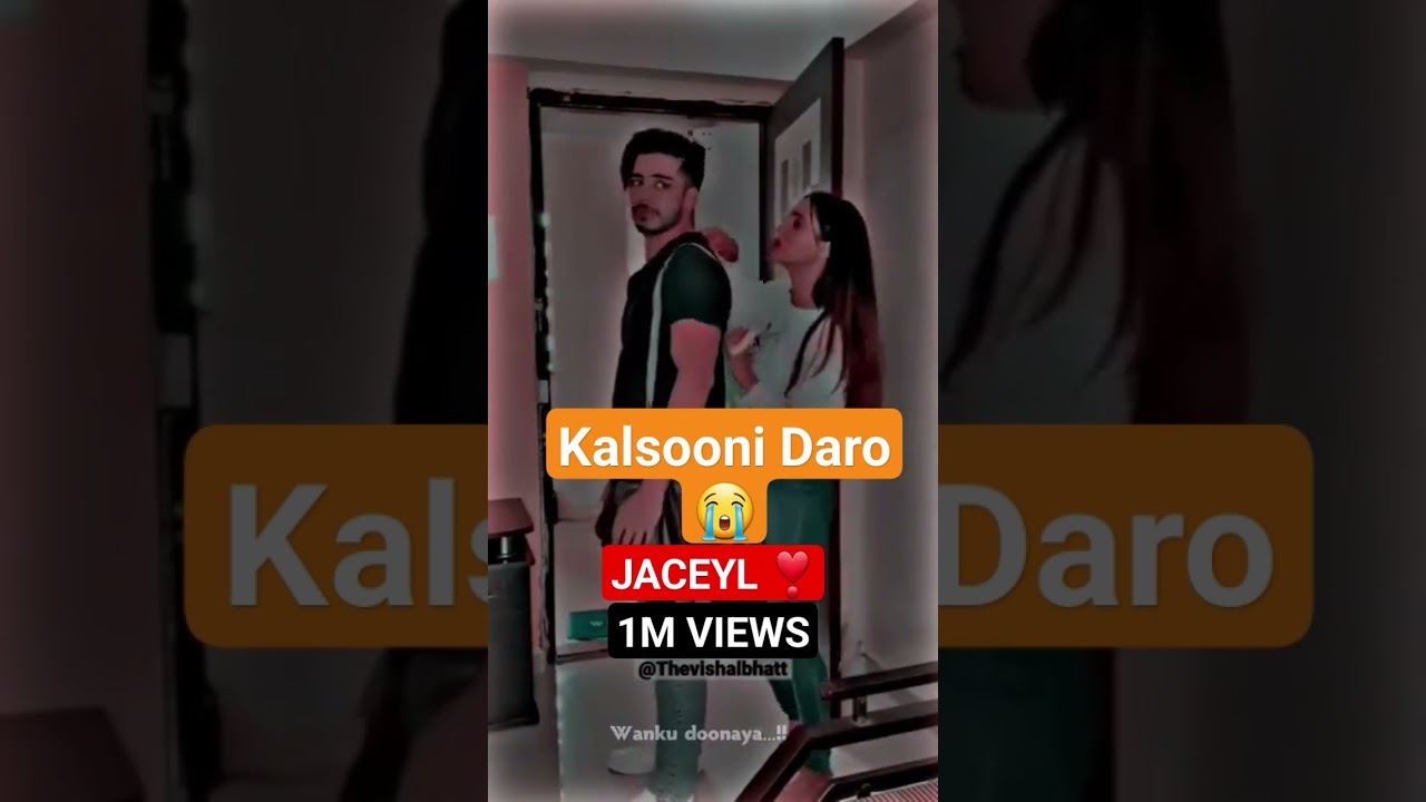 Kalsooni Daro Jaceyl 💔😭 #love #jcyl