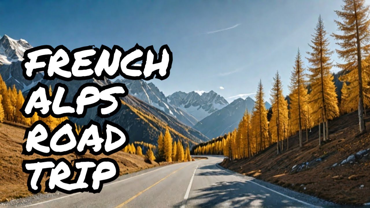 Golden Larches: Autumn Road Trip through the French Alps /4K