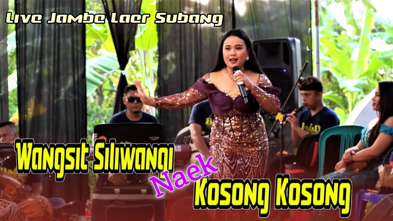 Wangsit Siliwangi naek kosong Kosong - Tanji versi Balad Music || Mira Arman live Jambe Laer Subang 