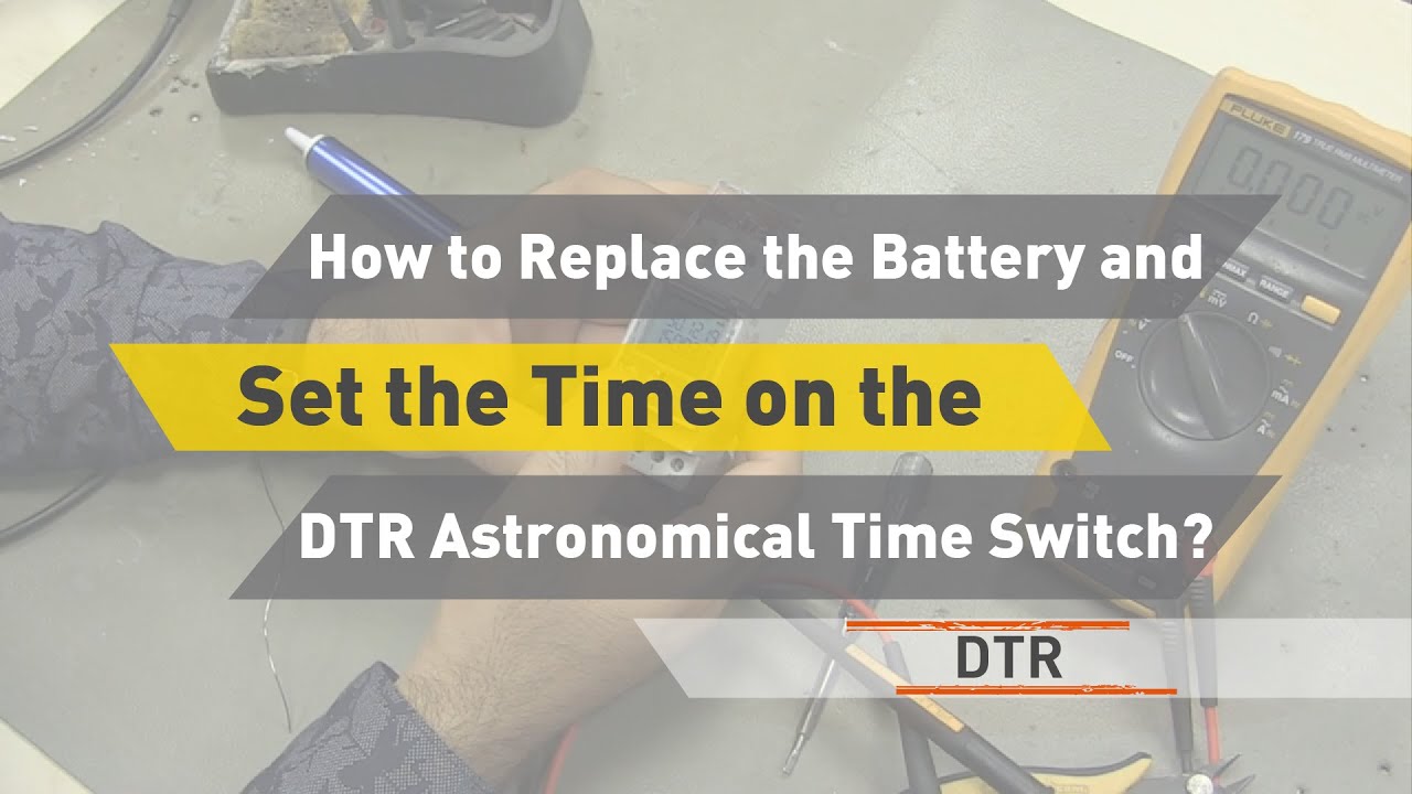 How to Replace the Battery and Set the Time on the DTR Astronomical Time Switch?