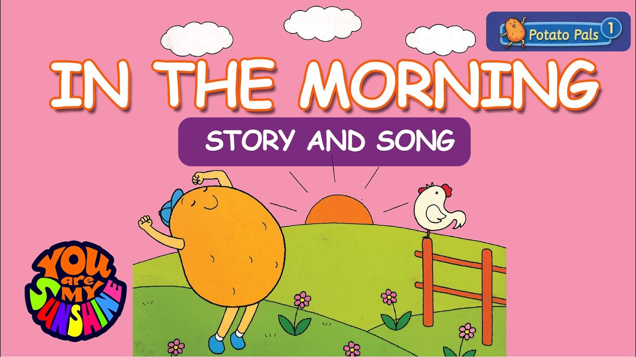 Potato pals In the morning 🎵 [Story + Song] Potato Pals Children's Stories [EngSub]