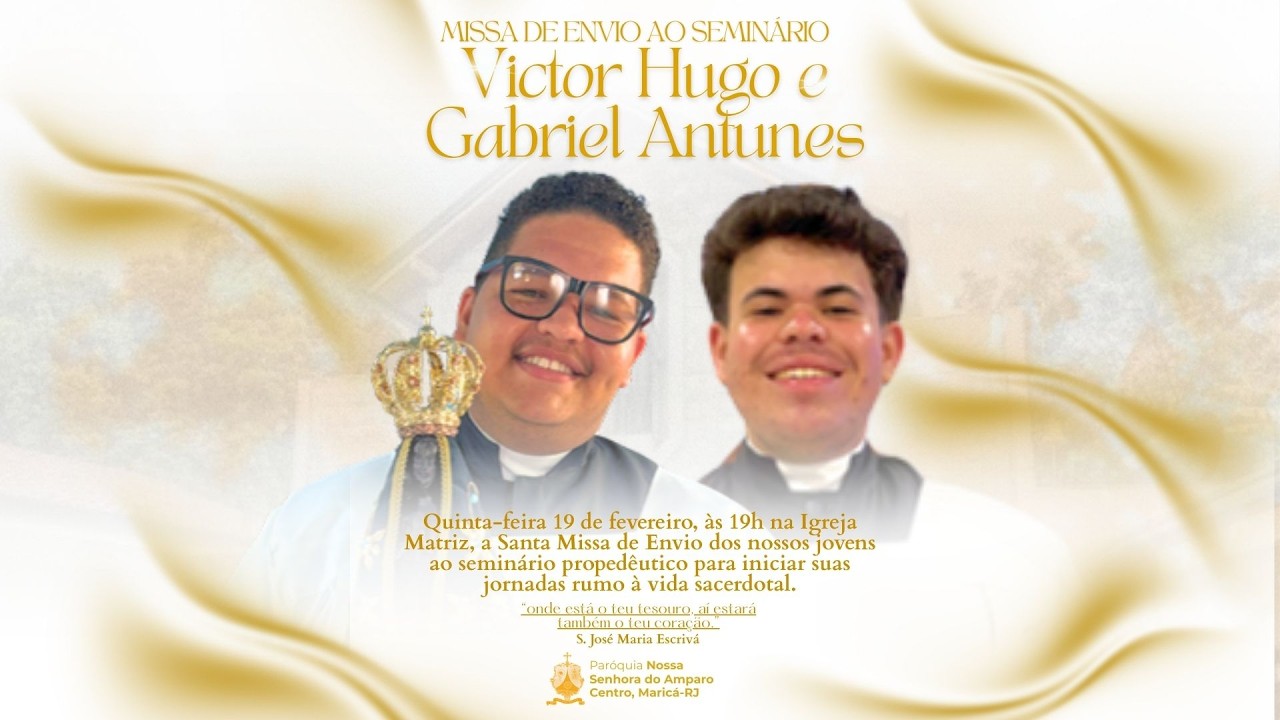 Santa Missa | Depois das Cinzas | Quinta 19h | Missa de Envio ao Seminário Victor Hugo e Gabriel