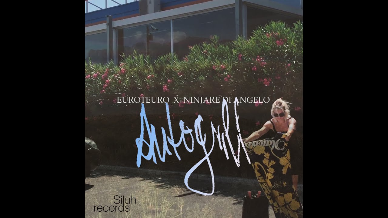 EUROTEURO x NINJARE DI ANGELO - Autogrill (official Video)
