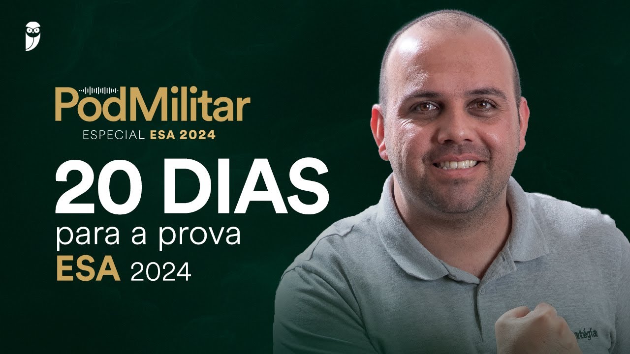 PodMilitar - Especial ESA - Ep. 4 - 20 dias para a prova!