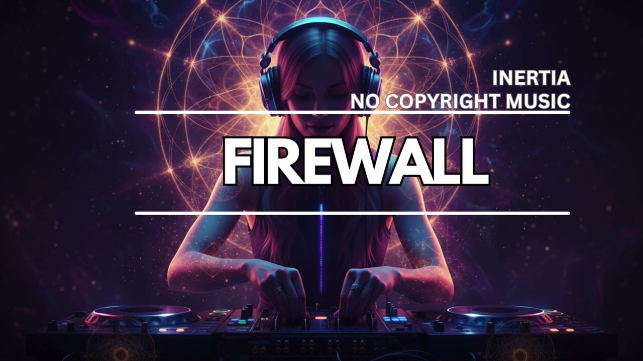 Firewall - High Energy Clubbing Rave  [No Copyright Music]