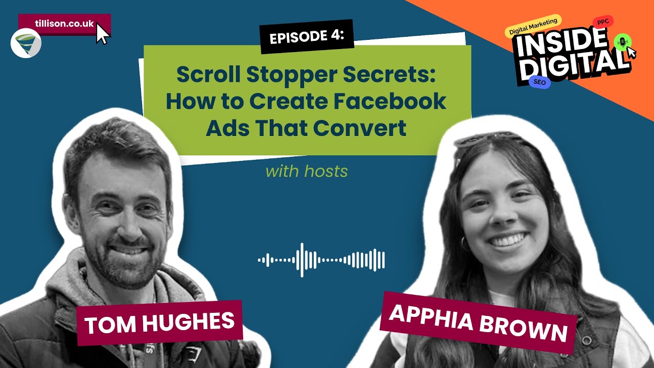 Scroll Stopper Secrets: How to Create Facebook Ads That Convert - Episode 4 of Inside Digital