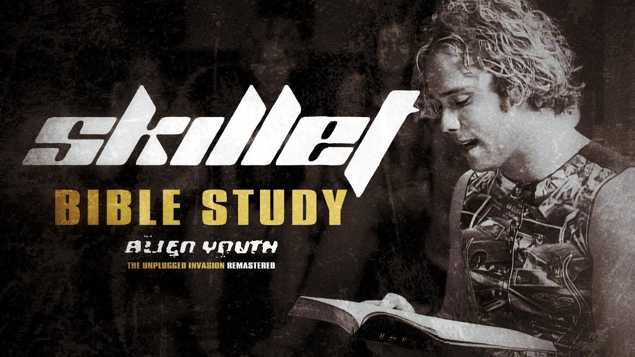 SKILLET - BIBLE STUDY (ALIEN YOUTH: THE UNPLUGGED INVASION / REMASTERED 4K)