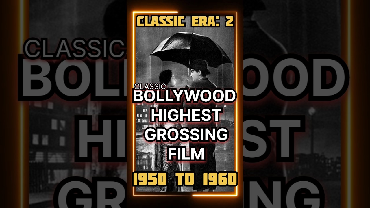Highest Grossing Film by Year 1950 to 1960 | Old Hindi Movies 