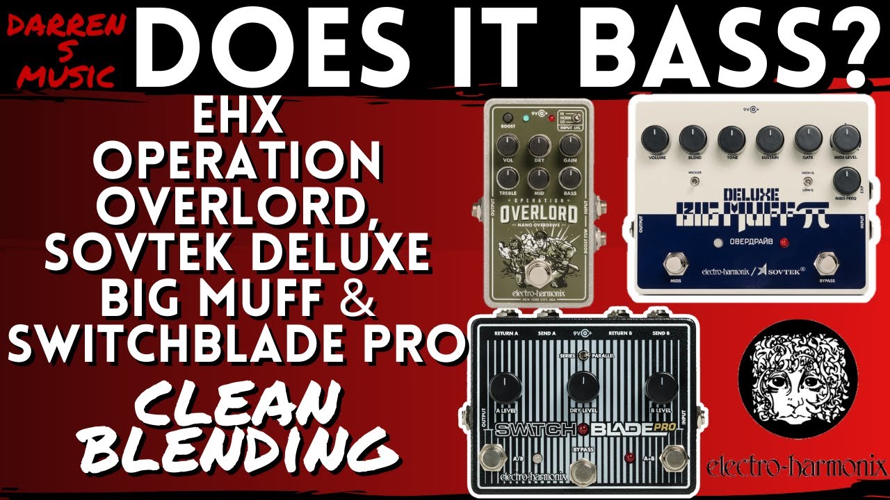 Clean Blending/Drive, Fuzz, Switcher EHX REVIEW/DEMO | Does It Bass? | Ep.8 #ehx #basseffects