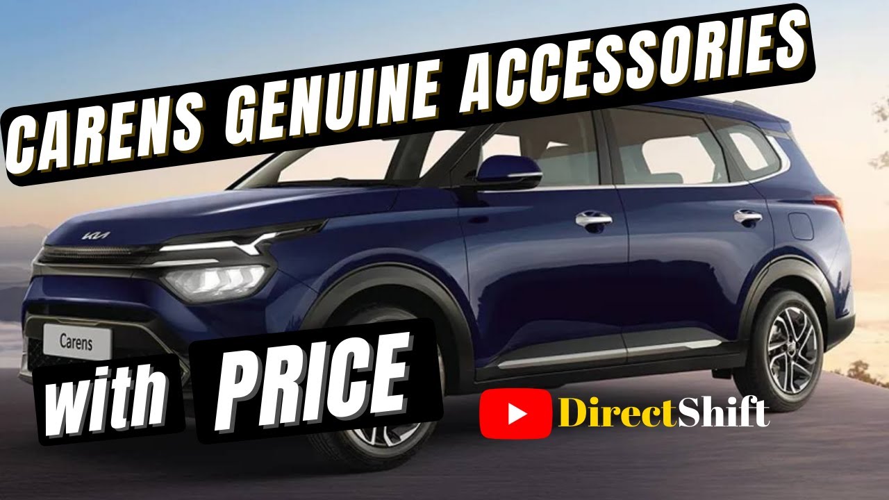 Kia Carens Genuine Accessories List with Price
