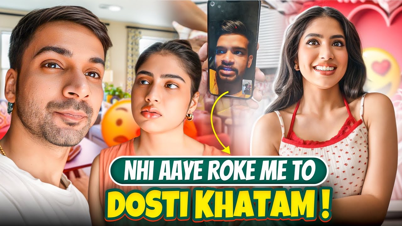 Roke par ni aye to ho jayegi dosti khatam