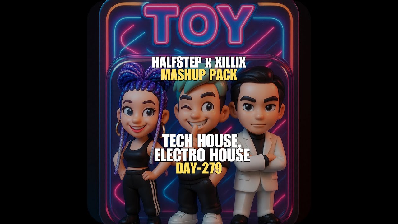 HALFSTEP & Friends Mashup Pack Vol. 7 (ft.XILLIX) (Tech House, Electro House) **FREEDOWNLOAD**