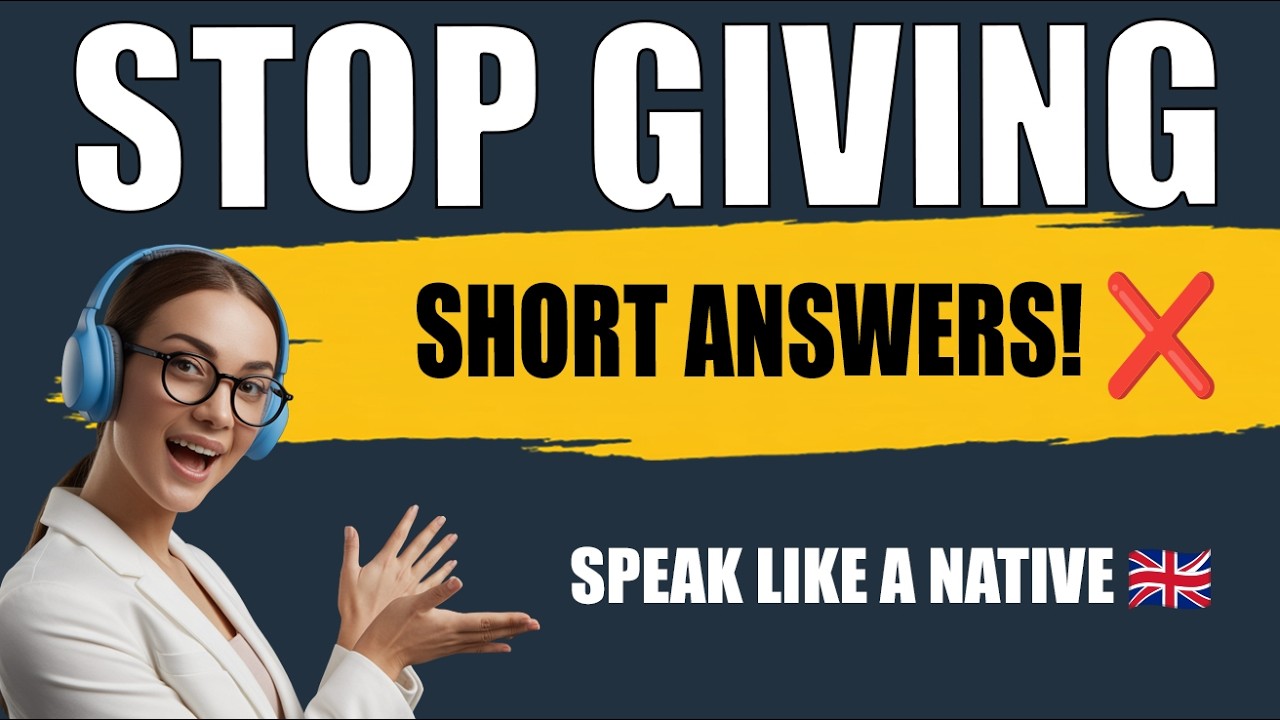 STOP GIVING SHORT ANSWERS! ❌ How to Tell Stories Like a Native Brit (Masterclass)