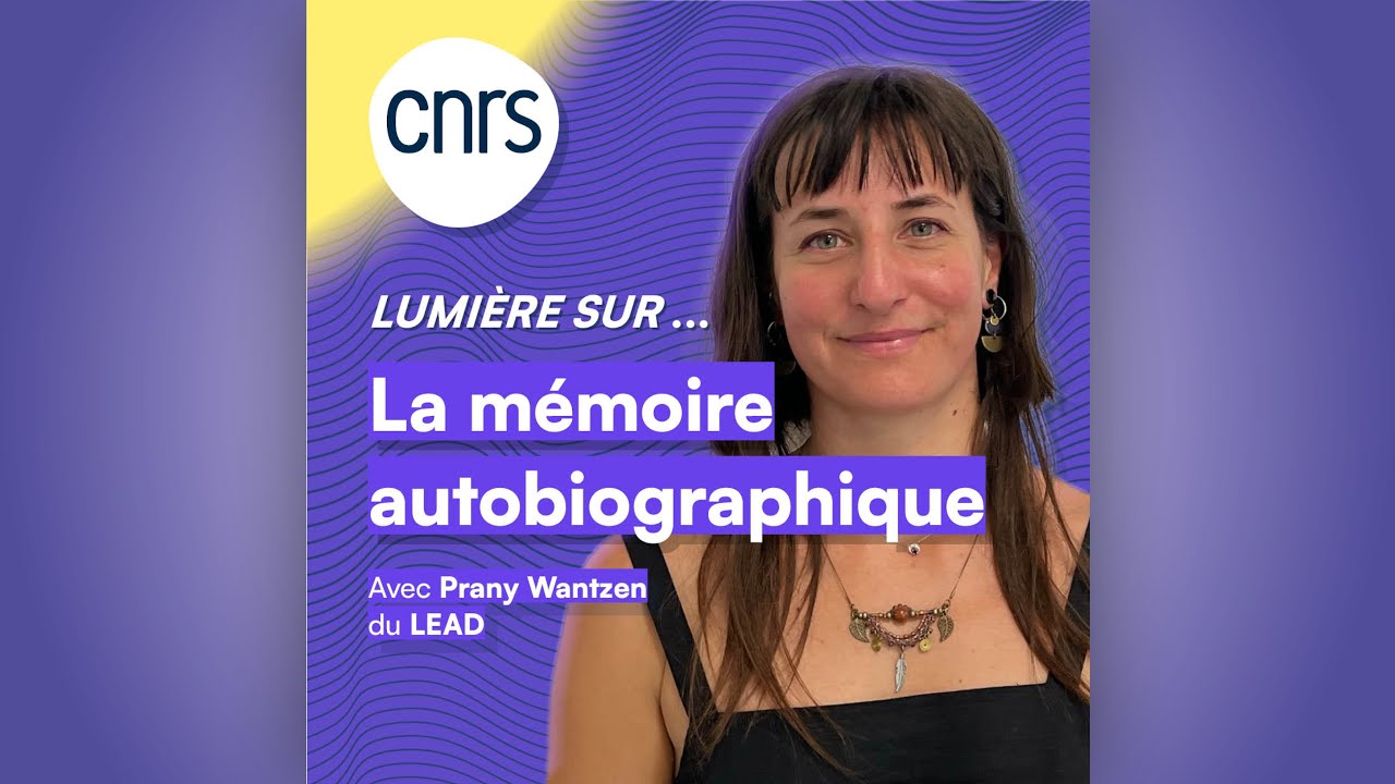 Lumière sur... La mémoire autobiographique