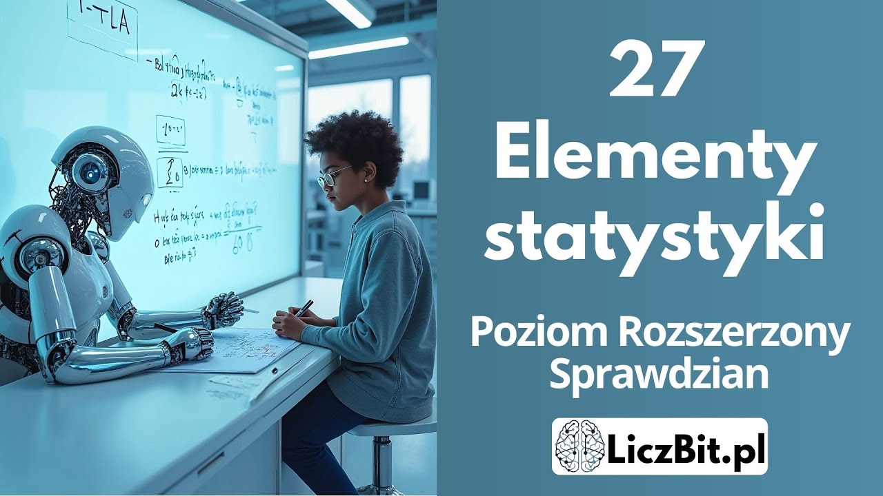 27 Elementy statystyki - Sprawdzian 1 - Pazdro - Poziom Rozszerzony