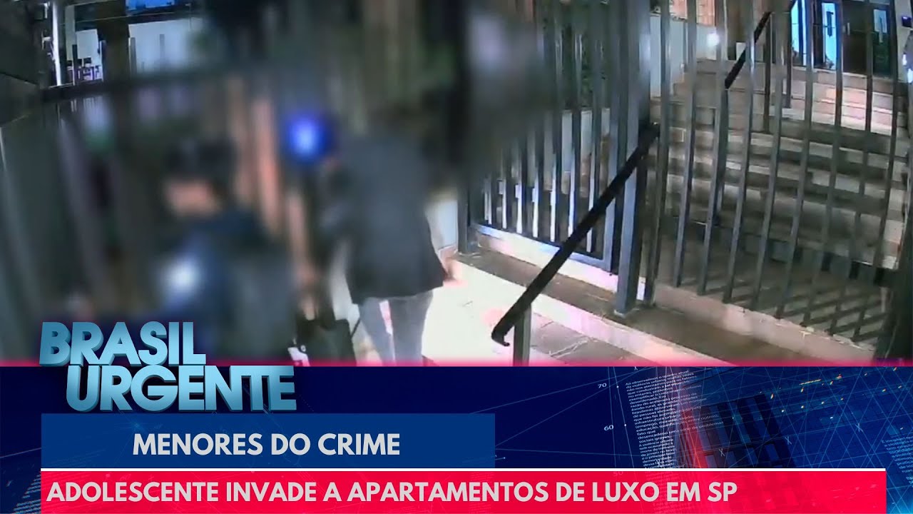 'Menores' do crime: aos 15, invade prédios e debocha nas redes | Brasil Urgente