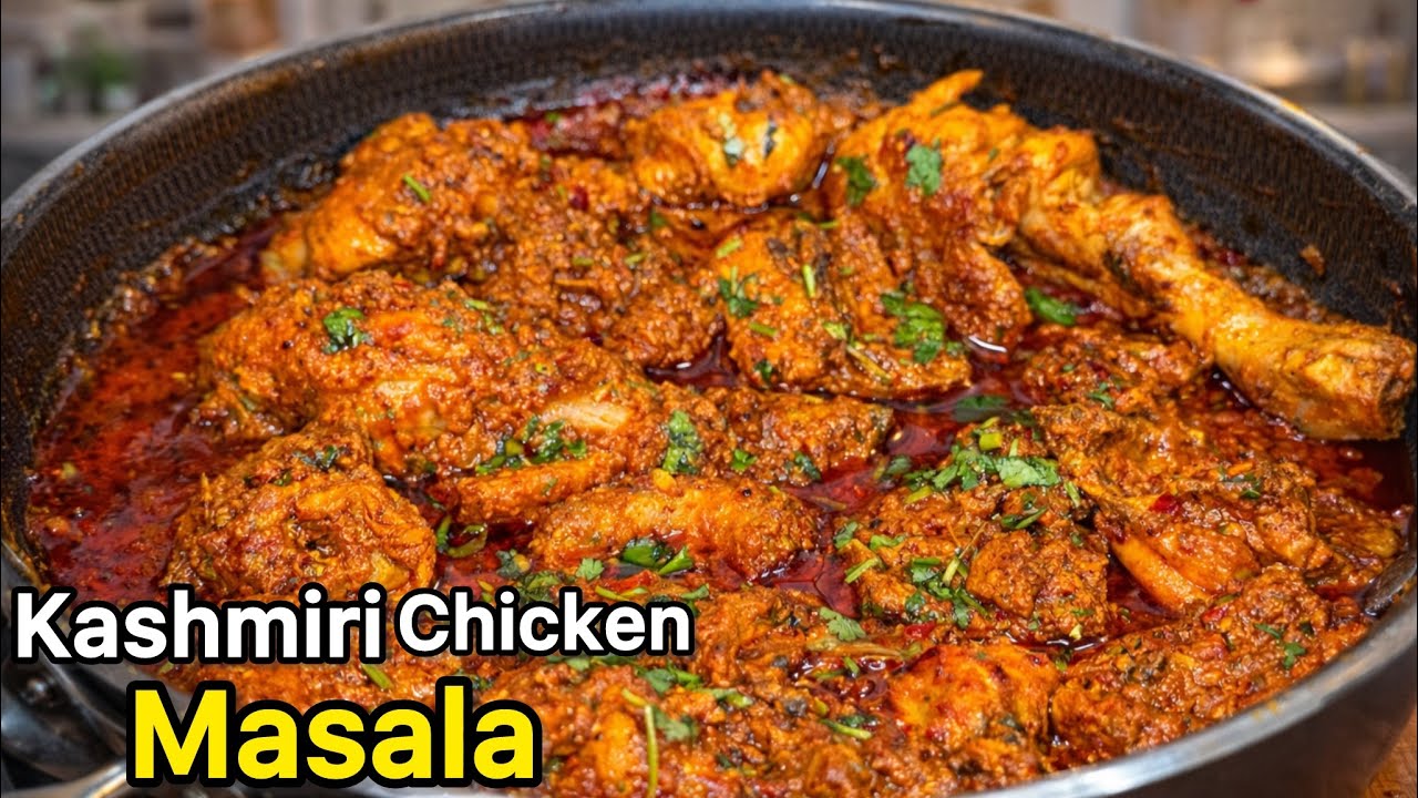 Kashmiri Chicken Masala Recipe | Chicken Masala Curry Recipe | Chicken Masala 