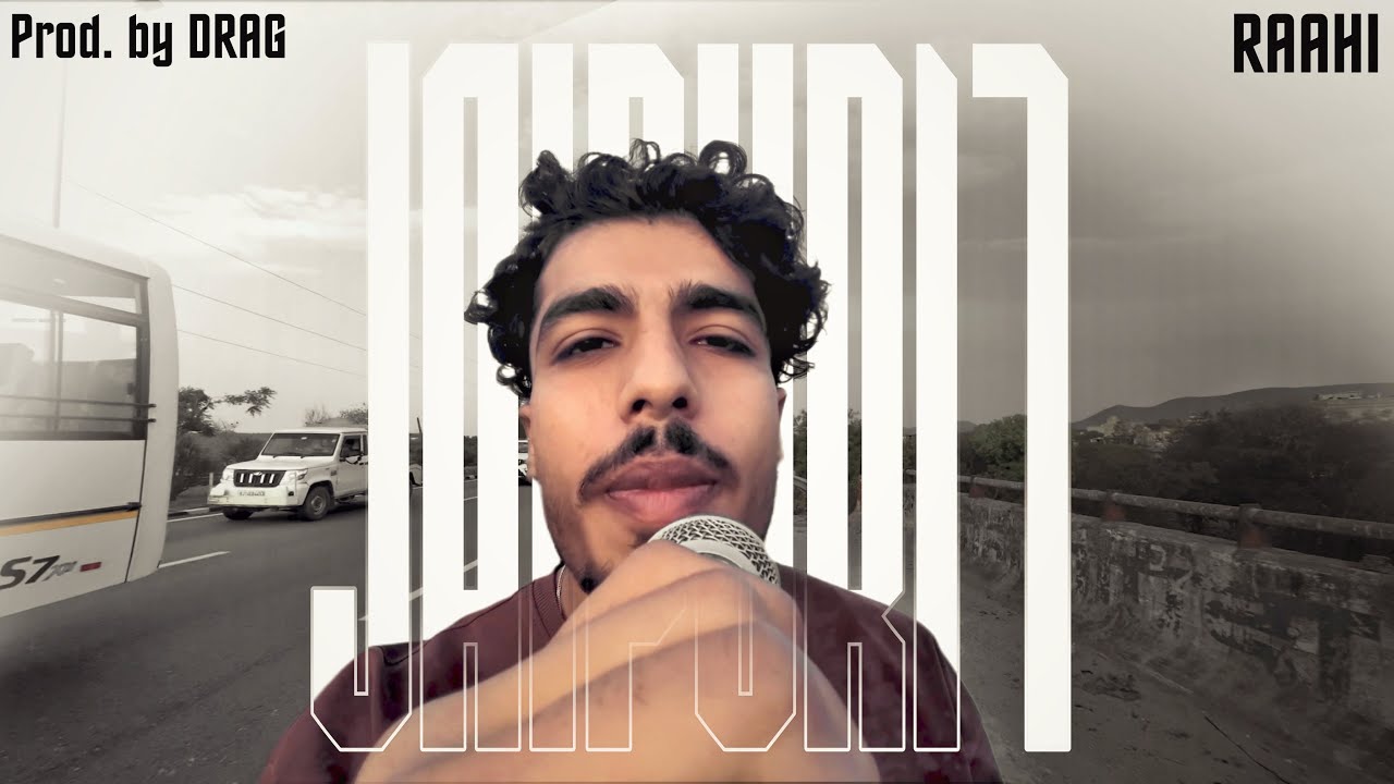 Jaipur 17 - Raahi | Offical Music Video | Prod by @prodbydrag