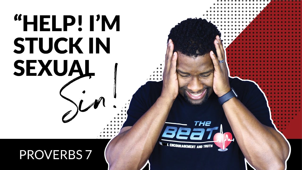 How To Stop Falling Into Sexual Sin!