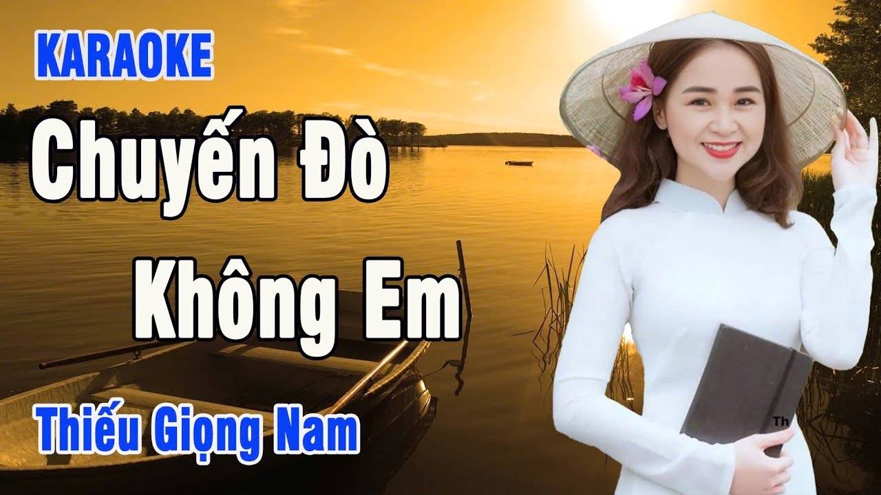🔥 Chuyến Đò Không Em - Karaoke Thiếu Giọng Nam - Song Ca Với Sầu Riêng