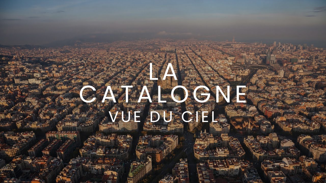 LA CATALOGNE VUE DU CIEL [FR] Film complet
