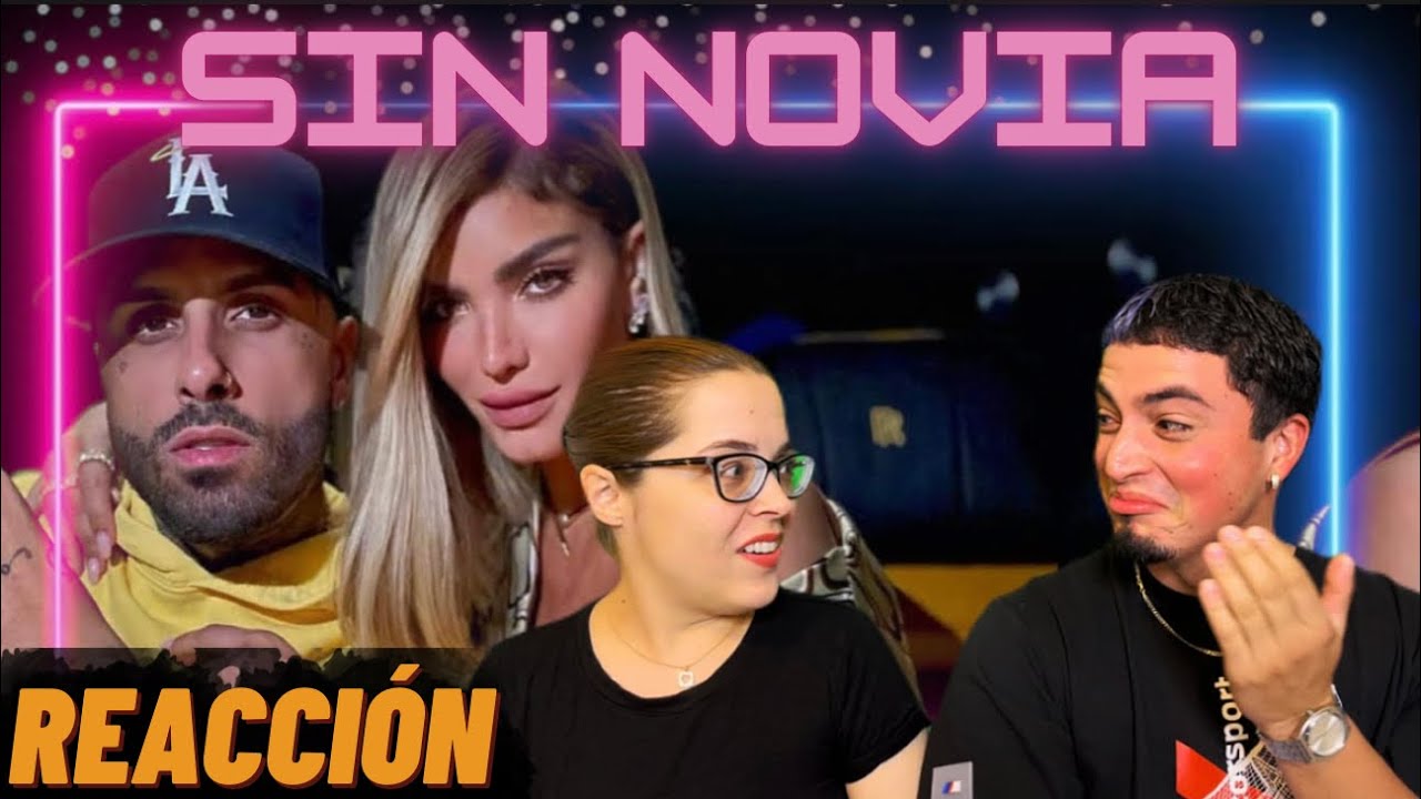 Reacción a SIN NOVIA de NICKY JAM
