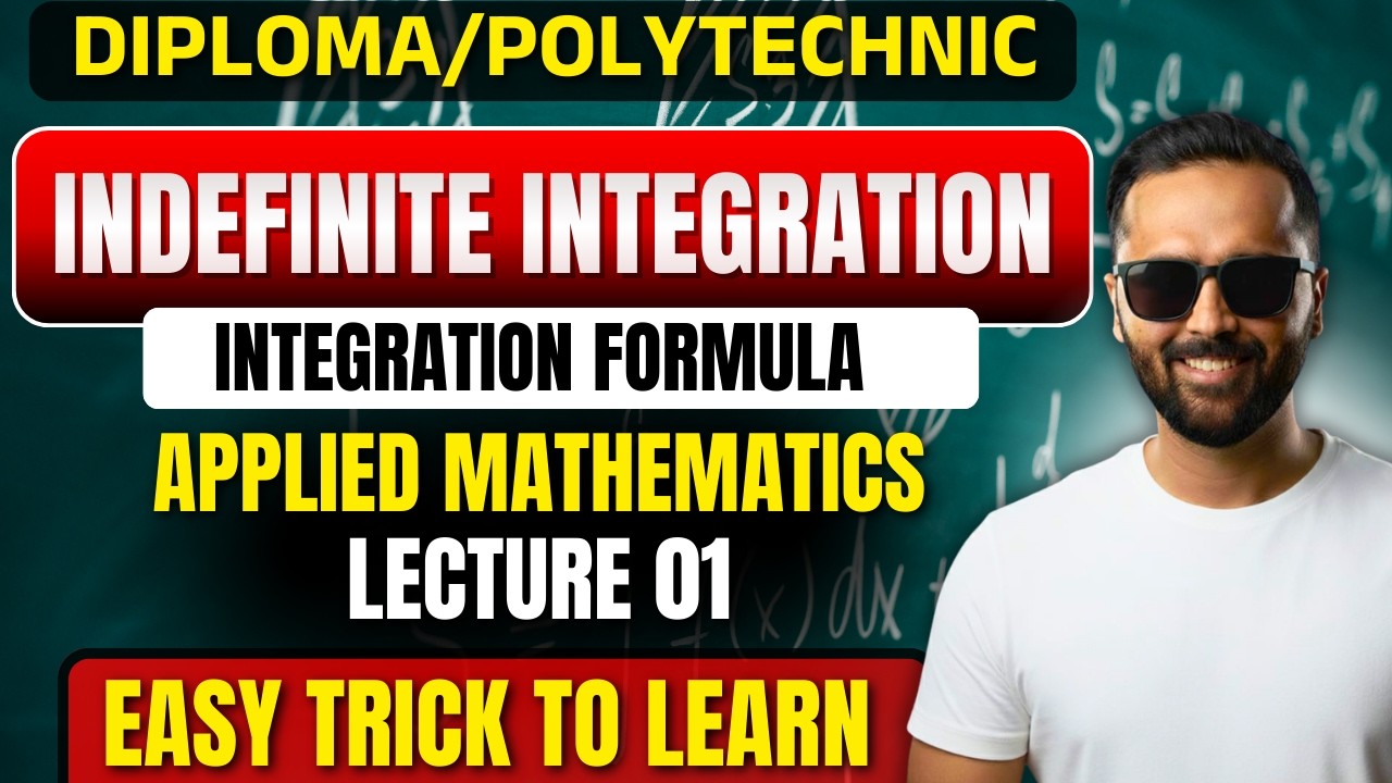 Indefinite Integration | Easy Tricks to Learn Integration Formula | Applied Mathematics