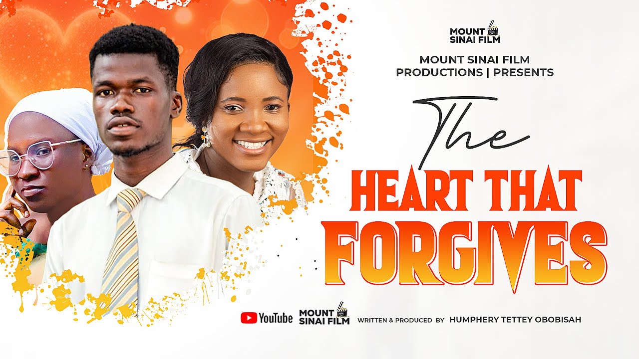 THE HEART THAT FORGIVES  || Christian Drama By Mount Sinai Film