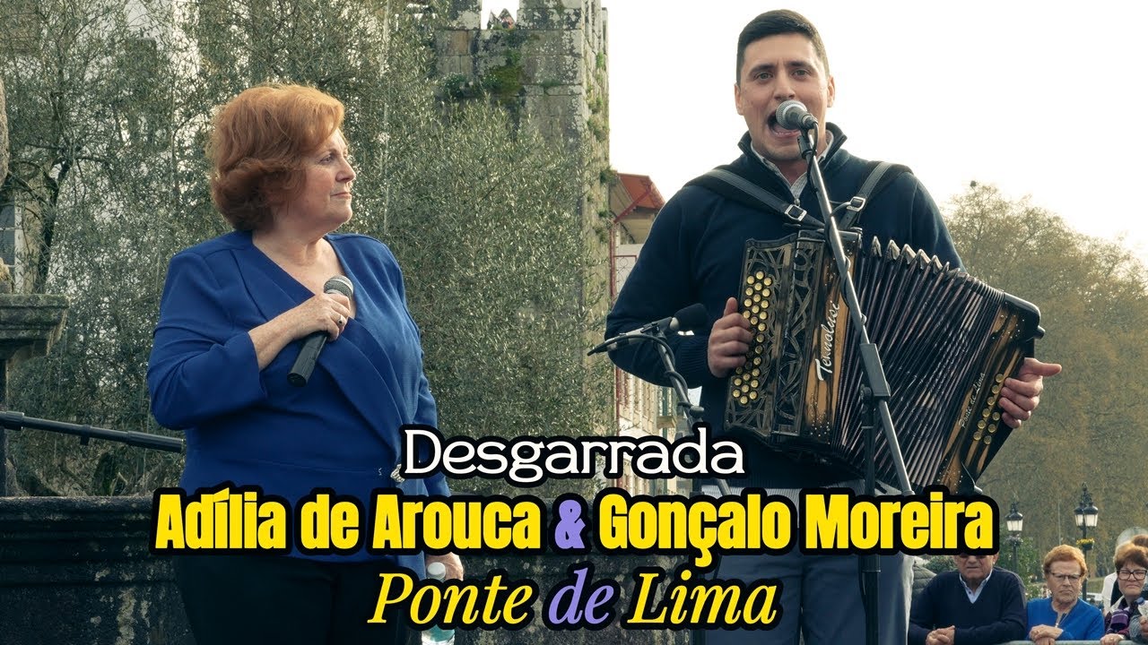 Desgarrada - Adília de Arouca & Gonçalo Moreira - Bacalhau de Cebolada - Ponte de Lima