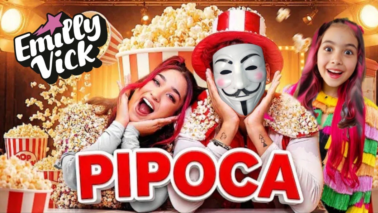 PIPOCA - Emilly Vick e Robson *clipe oficial