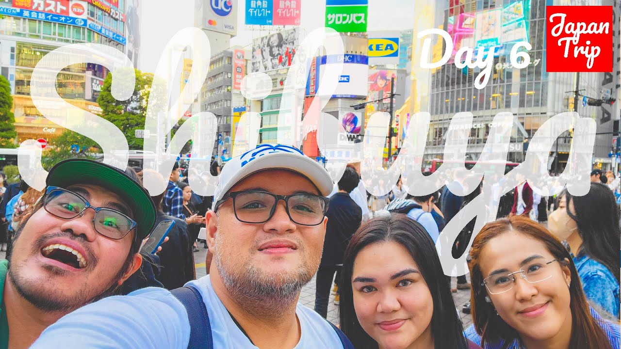 JAPAN DAY 6: SHIBUYAAAAAAAA!!!!