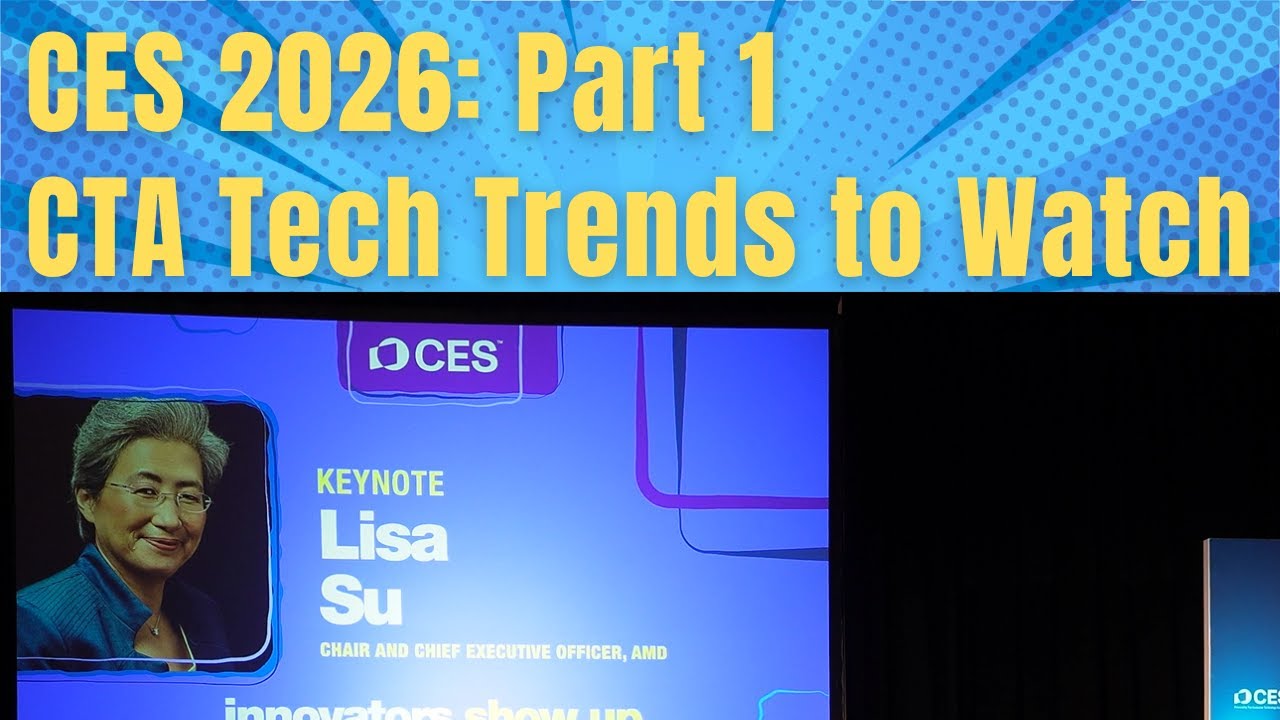 CES 2026: Технологические тренды CTA, за которыми стоит следить