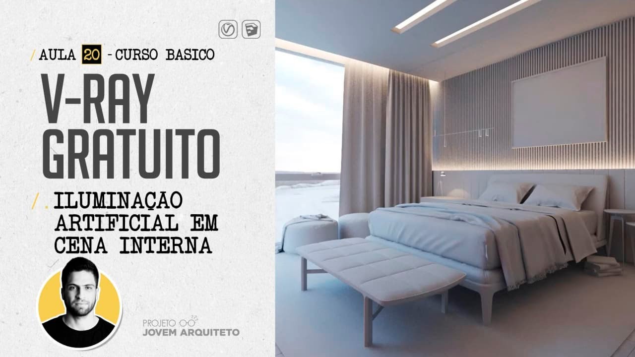 [CURSO GRATUITO DE V-RAY] AULA 20 - ILUMINAÇÃO ARTIFICIAL EM CENA INTERNA (ILUMINANDO CORRETAMENTE)