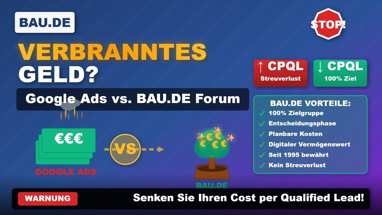 BAU.DE: Verbranntes Geld bei Google Ads? So senken Sie den Cost per Qualified Lead in der Baubranche