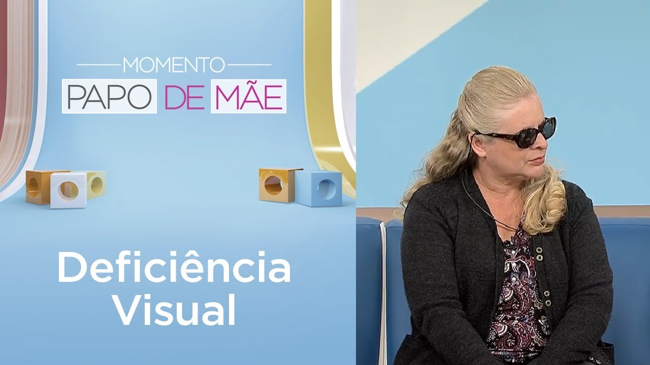 Pais deficientes visuais | Momento Papo de Mãe