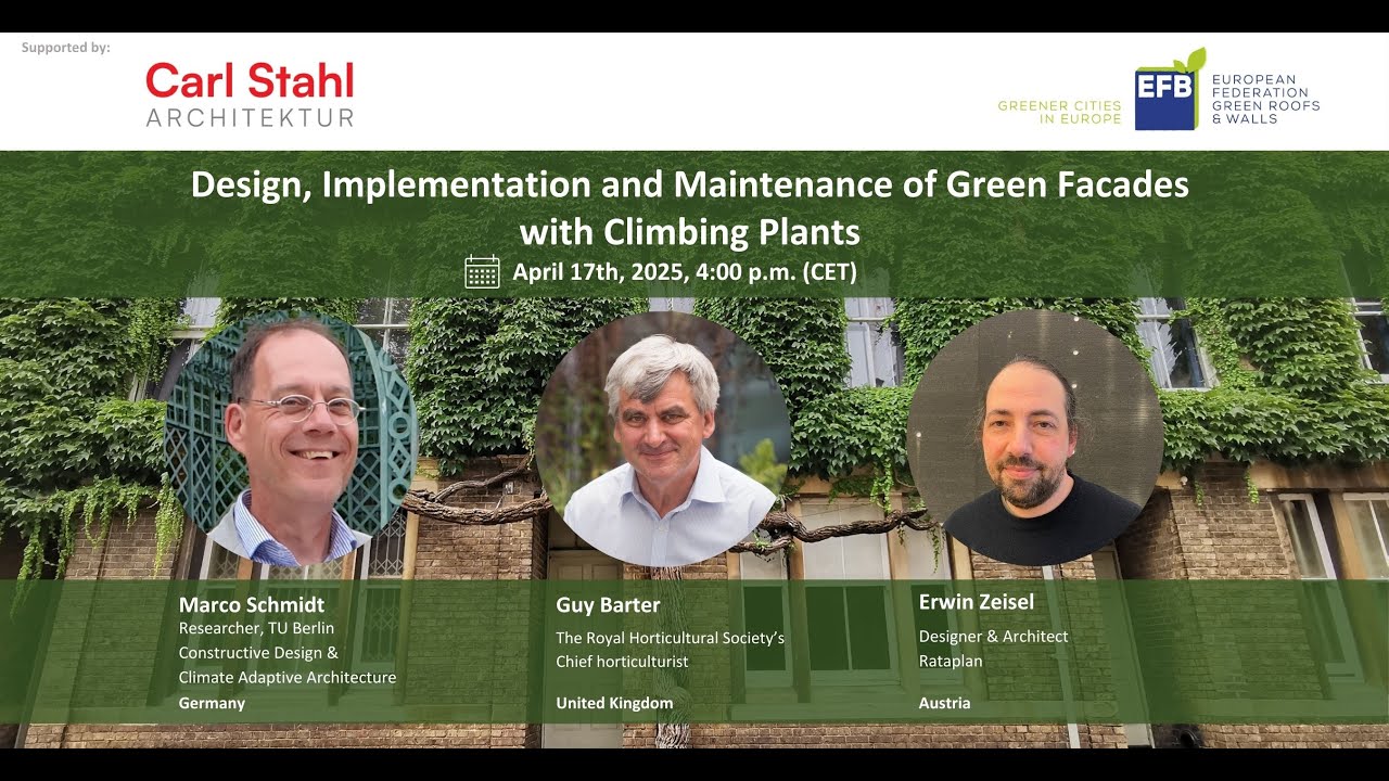EFB Webinar - Design, Implementation, and Maintenance of Green Facades with Climbing Plants
