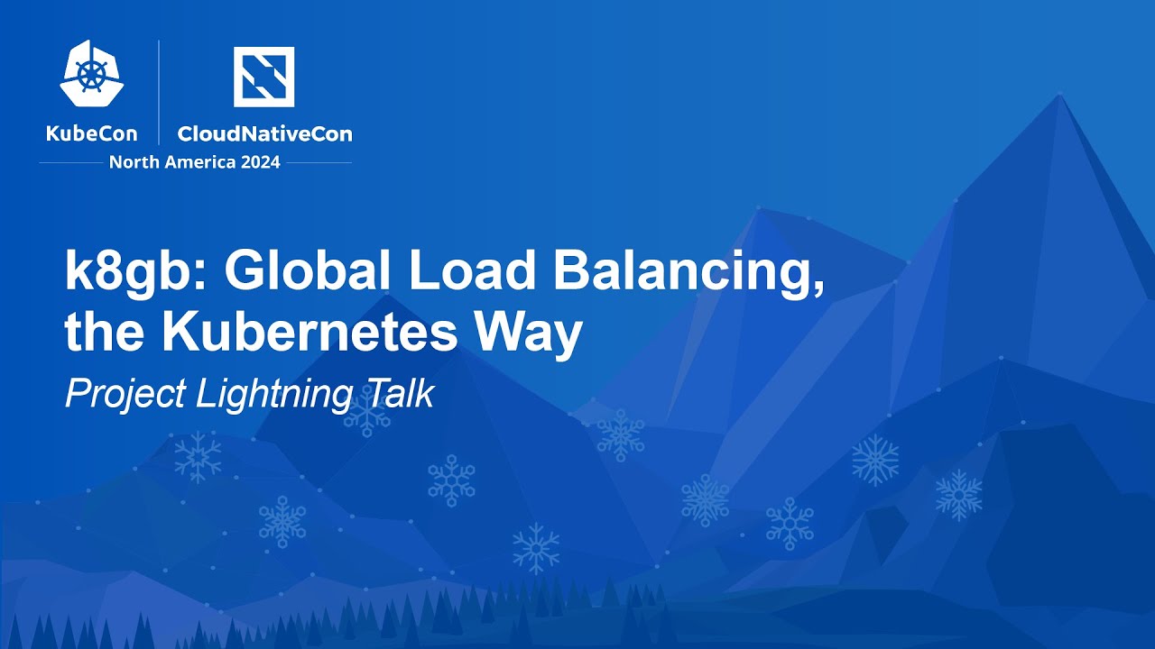 k8gb: Global Load Balancing, the Kubernetes Way | Project Lightning Talk