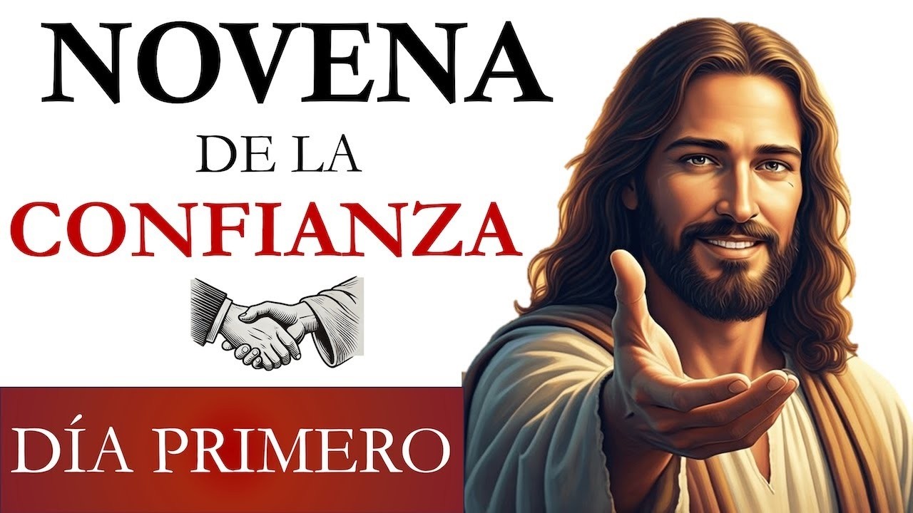 NOVENA DE LA CONFIANZA | PRIMER DÍA