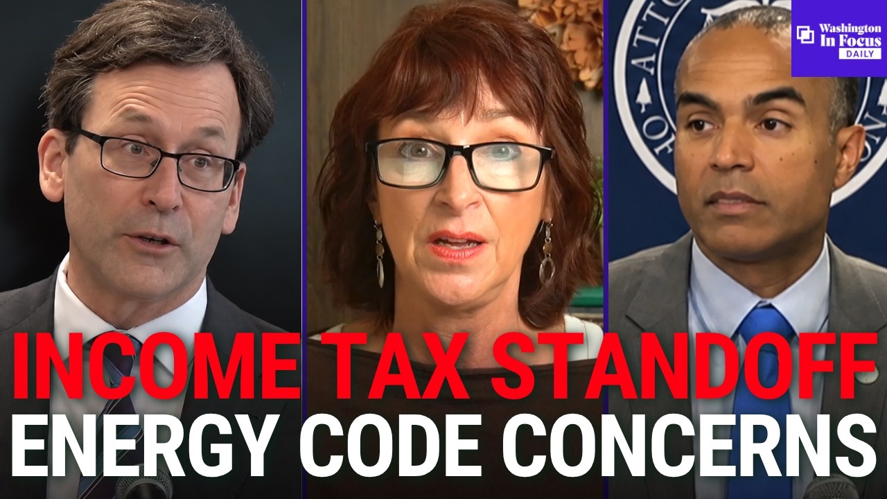 WA Supreme Court to Review Income Tax Repeal + New Energy Codes May Increase Housing Costs