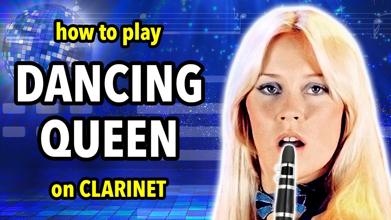 How to play Dancing Queen on Clarinet | Clarified