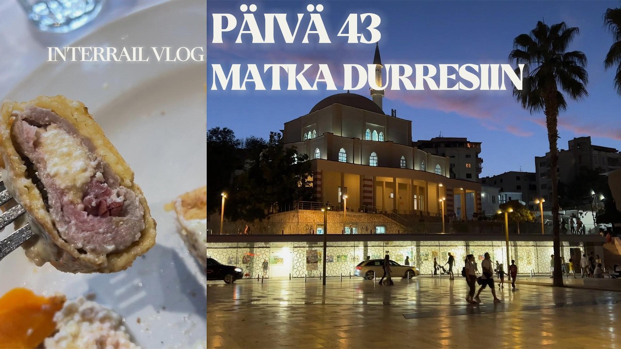 Päivä 43 – Matka Durresiin