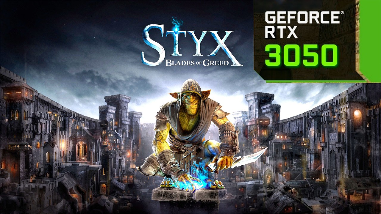 Styx: Blades of Greed - Ультра + ФСР , и Высокие настройки RTX 3050 8GB