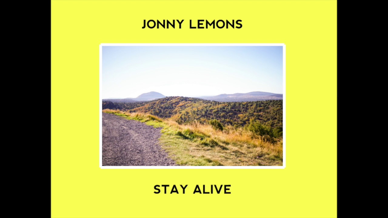 Jonny Lemons - Stay Alive (Alt R&B)