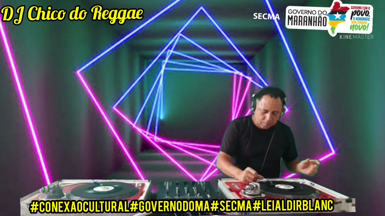 Apresentação DJ Chico do Reggae #conexaoculturalma #GovernodoMA #SecMA      #LeiAldirBlanc
