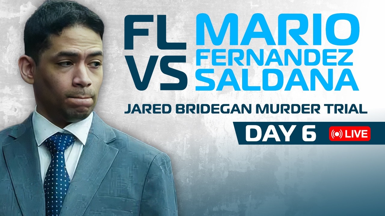 LIVE COURT: 🔥FL v Mario Fernandez Saldana | Jared Bridegan Murder Trial - Day 6