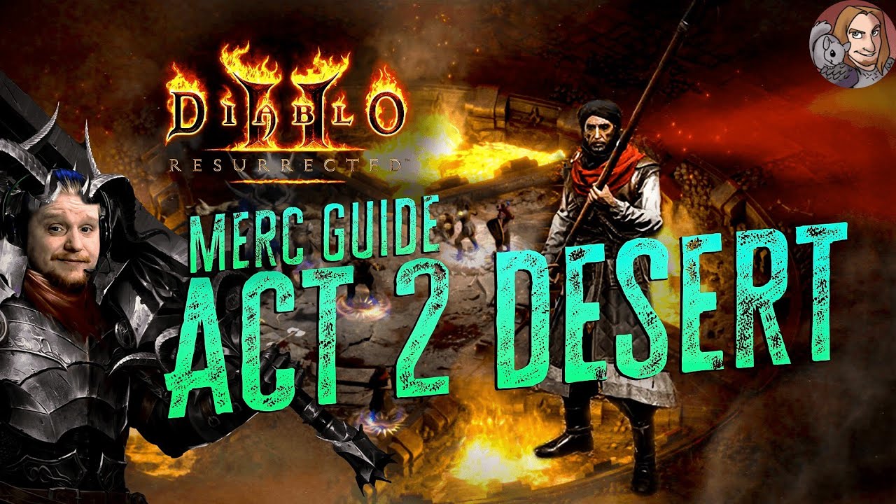D2R Merc Guide - Act 2 Desert (Might, Prayer, Blessed Aim, Thorns, Holy Freeze, Defiance)