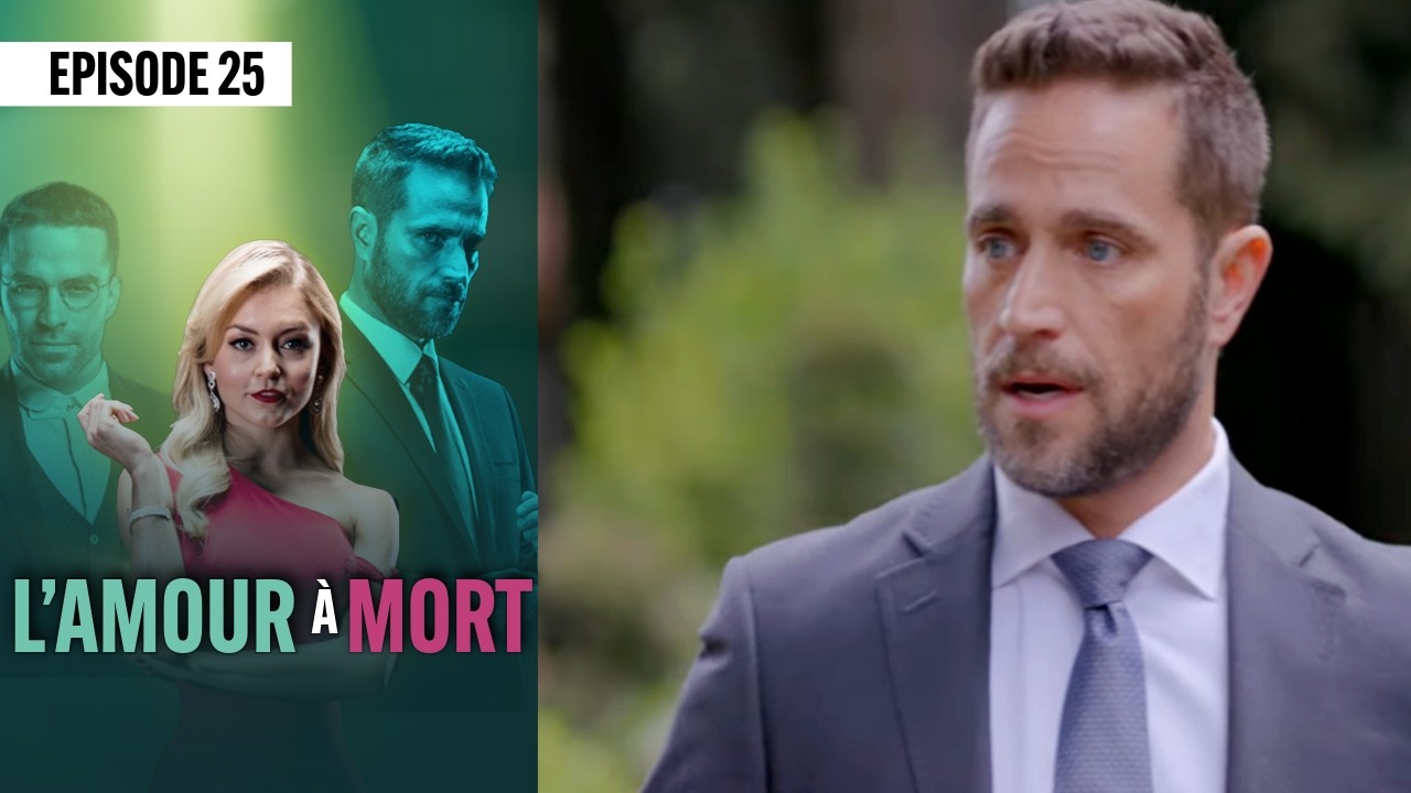 L'amour a mort 💖 (Épisode 25) | Novelas Complète en Français | Angelique BOYER